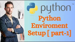 Python Enviroment Setup part-1