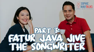 Download FATUR JAVA JIVE 3 - THE SONGWRITER - SOPHIE NAVITALKS MP3