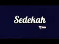 Download Lagu Opick - Sedekah | Lirik MP3