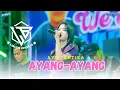 Download Lagu AYANG-AYANG - AYU CANTIKA (LINGSIR MUSIC FT. FARIZ KENDANG) #LingsirBersatu #ayucantika