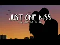 Download Lagu JUST ONE KISS (lyrics) | Loving Caliber feat. Mia Niles