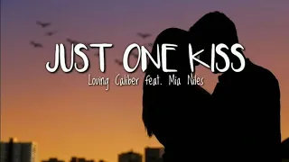 Download JUST ONE KISS (lyrics) | Loving Caliber feat. Mia Niles MP3