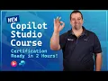 Learn to Build AI Agents in Microsoft Copilot Studio and Get Certified in 2 Hours