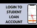 How To Login To Student Loan Account EASY