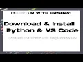 How to download and Install Python Visual Studio Code Python tutorials for beginners