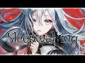 Download Lagu ☆SLEEPWALKING [Nightcore|Lyrics] - Smash Into Pieces☆