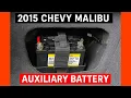 How To Change auxiliary battery In 2015 Chevrolet Malibu Yourself DIY