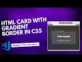 Card with Gradient Border Using HTML CSS Step-by-Step guide Creative Coders
