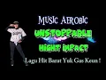Download Lagu Music Aerobic UnStoppable Hight Impact - Yuk Merapat Pecinta Aerobic ! | Wiwix Djani