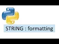 Python Tutorial 5 String Formatting in Python
