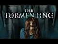 Download Lagu The Tormenting | FULL MOVIE | SUPERNATURAL | HORROR MOVIE