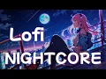 Lofi Nightcore Chill Speedy Vibes for Focus Study Escape
