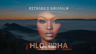 rethabile khumalo hlonipha lyric video 