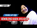 Download Lagu WINDA AP ONE | GEMBLENG KAEN AYU KITA [COVER]