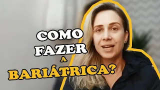 Bariátrica - Como dar início ao processo da cirurgia pelo convênio?