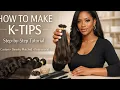 How to Make Custom K-Tips Step-by-Step Tutorial for Stylists DIY Girlies