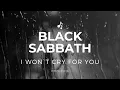 Download Lagu Black Sabbath - I won`t cry for you (1995) Lyrics Video [Underworld scenes]