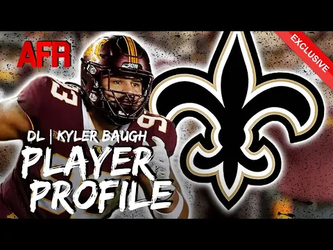 Download MP3 EXCLUSIVE: Saints UDFA Minnesota DL Kyler Baugh | New Orleans Saints Roster News