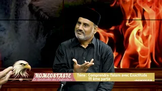 COMPRENDRE L'ISLAM AVEC EXACTITUDE  111è  PARTIE