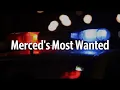 Check out Merced Crime Stopper s Most Wanted criminals for March 4-12