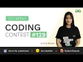 GFG Weekly Coding Contest - 129 Post Analysis GeeksforGeeks Practice