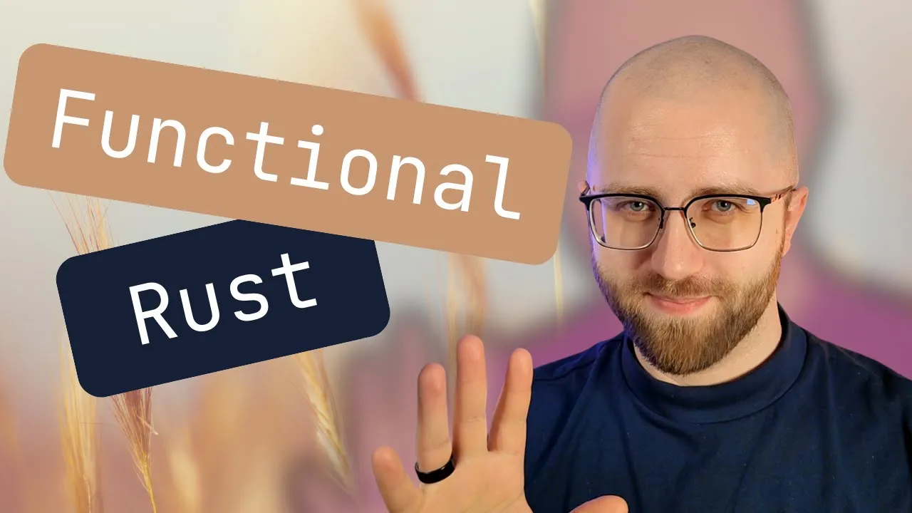 Functional paradigm mixed with Rust