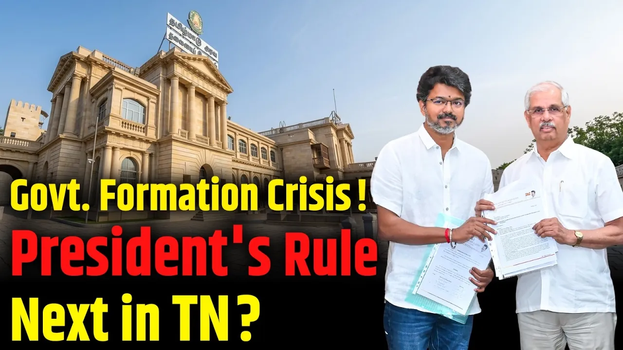 Tamil Nadu Govt Formation Crisis | Vijay’s TVK Short of Majority? | President’s Rule Speculation