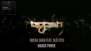 Download Ducka Shan feat. Blü Eyes - Higher Power MP3