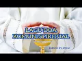 Download Lagu LAGU DOA KOMUNI SPIRITUAL