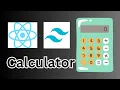 Calculator using REACT JS Tailwindcss 6 Tutorials