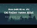 Download Lagu Sai Pasiat Tuhan Jesus | Buku Ende No. 392 | Piano/Ruas | Novriana Hutagalung Music | Lagu Batak