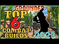 GROUNDED Master the TOP 6 Unstoppable Combat Builds in 2023