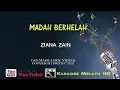 Download Lagu Madah berhelah - Ziana Zain  Karaoke tanpa vokal