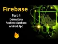 Firebbase Realtime database Part 4 Delete data Android Studio