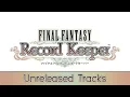 The Price of Freedom ~ The Summoned FFVII Crisis Core, FFRK Ver. arrange - RECORD KEEPER Unreleased
