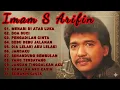 Lagu Lagu dangdut terbaik Imam S Arifin full album tanpa iklan 