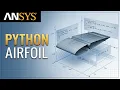 Generating NACA Airfoil Coordinates with Python ANSYS SpaceClaim Tutorial