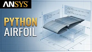 Generating NACA Airfoil Coordinates with Python ANSYS SpaceClaim Tutorial