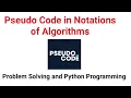 6 Pseudo code in Notation of Algorithms Explained in