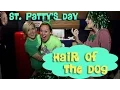 ST PATTY S DAY Hair of the Dog w Hannah Hart Grace Helbig
