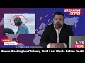 Marvin Washington Obituary Said Last Words Before Death