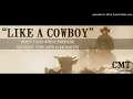 Like a Cowboy - Randy Houser