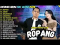 ROPANG - DIFARINA INDRA FULL ALBUM TERBARU - OM ADELLA TERBARU 2025