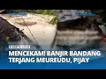 Lagu Detik-Detik Mencekam Banjir Bandang Terjang Kecamatan Mereudu, Pijay