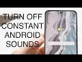 How To FIX Constant Notification Sounds On Android 2024