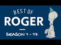 Best of Roger Season 1-17 - American Dad