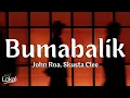 Download Lagu Bumabalik by John Roa, Skusta Clee (Lyrics)