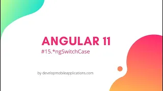15 ngSwitchCase Angular 11 tutorial