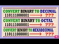 Convert BINARY to DECIMAL OCTAL and HEXADECIMAL Convert BASE 2 to BASE 10 BASE 8 and BASE 16