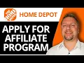 How to Apply for Home Depot Affiliate Program Home Depot Tutorial 2026